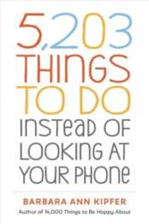 5,203 Things to Do Instead