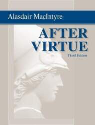 After Virtue: A Study in Moral