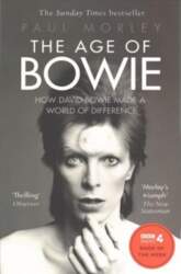 Age of Bowie: How David Bowie