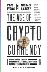 Age of Cryptocurrency: How Bitcoin and