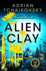 Alien Clay, Alien Clay