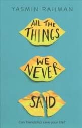 All the Things We Never Said