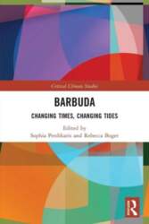 Barbuda: Changing Times, Changing Tides, Barbuda: