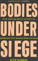 Bodies Under Siege: How the Far-Right