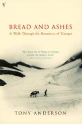 Bread And Ashes: A Walk Through