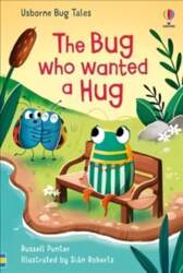 Bug Who Wanted A Hug