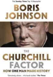 Churchill Factor: How One Man Made