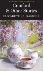 Cranford & Selected Short Stories