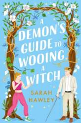 Demon`s Guide to Wooing a Witch:
