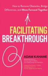 Facilitating Breakthrough: How to Remove Obstacles