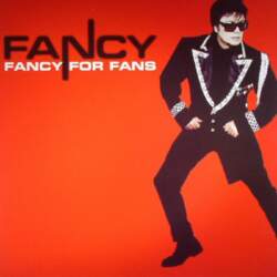 Fancy - Fancy For Fans, LP