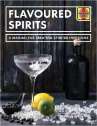 Flavoured Spirits: A Manual for Creating