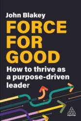 Force for Good: How to Thrive