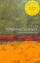 Forensic Science: A Very Short Introduction