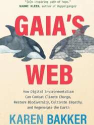 Gaias Web: How Digital Environmentalism Can