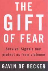 Gift of Fear: Survival Signals That