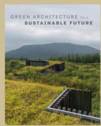 Green Architecture for a Sustainable Future