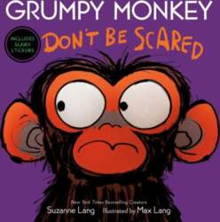 Grumpy Monkey Don`t Be Scared