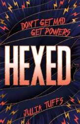 Hexed: Don`t Get Mad, Get Powers