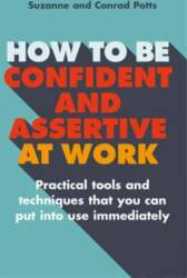 How to be Confident and Assertive