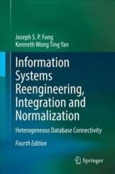 Information Systems Reengineering, Integration and Normalization: