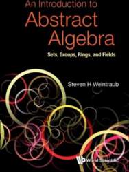 Introduction To Abstract Algebra, An: Sets
