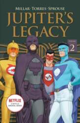 Jupiter`s Legacy, Volume 2 (NETFLIX Edition)