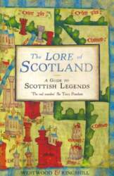 Lore of Scotland: A guide to