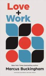 Love plus Work: How to Find