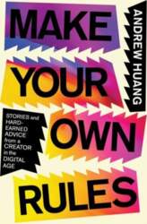 Make Your Own Rules: Stories and