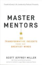 Master Mentors: 30 Transformative Insights from