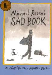 Michael Rosen`s Sad Book