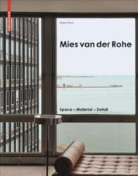 Mies van der Rohe: Space -