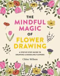 Mindful Magic of Flower Drawing: A