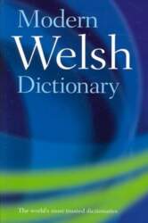 Modern Welsh Dictionary: A guide to