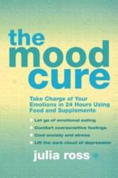 Mood Cure: Take Charge of Your