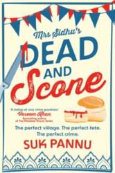 Mrs Sidhus Dead and Scone