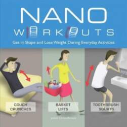 Nano Workouts: Get in Shape and