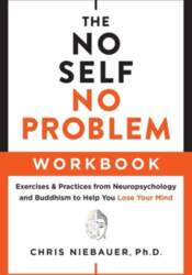 No Self, No Problem Workbook: Exercises