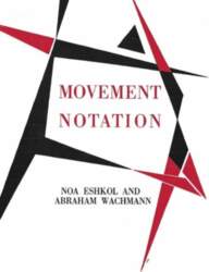 Noa Eshkol and Abraham Wachmann. Movement