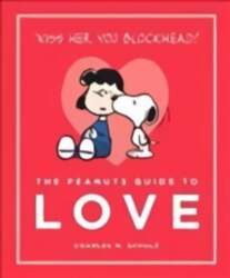 Peanuts Guide to Love: Peanuts Guide