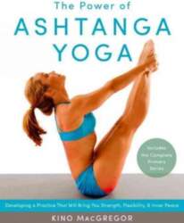 Power of Ashtanga Yoga: Developing a