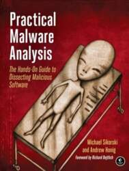 Practical Malware Analysis: The Hands-On Guide