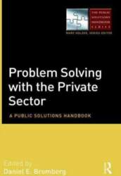 Problem Solving with the Private Sector: