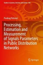 Processing, Estimation and Measurement of Signals
