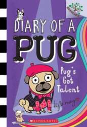 Pugs Got Talent: A Branches Book