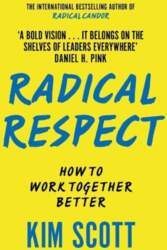 Radical Respect: How to Work Together