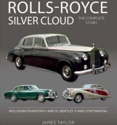 Rolls-Royce Silver Cloud - The Complete