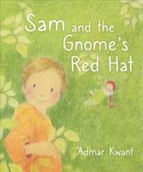 Sam and the Gnome`s Red Hat