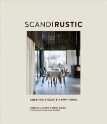 Scandi Rustic: Creating a Cozy &